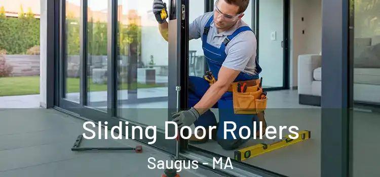 Sliding Door Rollers Saugus - MA